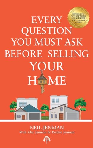 Every Question You Must Ask Before Selling Your Home von Hembury Books