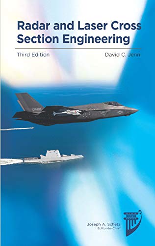 Radar and Laser Cross Section Engineering (AIAA Education Series)