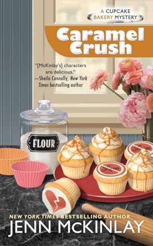 Caramel Crush (Cupcake Bakery Mystery, Band 9)