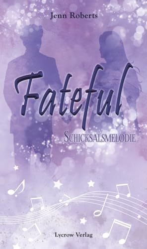 Fateful: Schicksalsmelodie