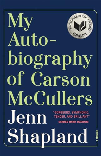 My Autobiography of Carson McCullers: A Memoir