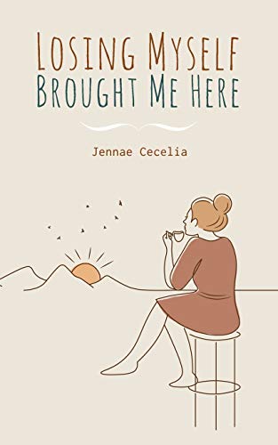 Losing Myself Brought Me Here von Independently Published