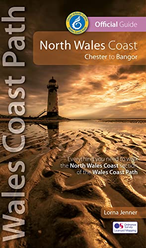 North Wales Coast: Wales Coast Path: Chester to Bangor von Northern Eye Books