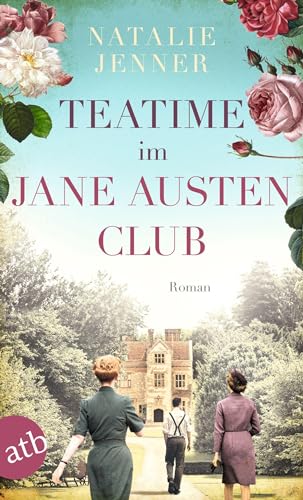 Teatime im Jane-Austen-Club: Roman von Aufbau Tb