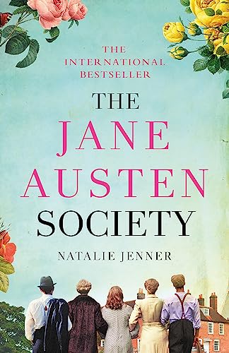 The Jane Austen Society: The international bestseller that readers have fallen in love with!
