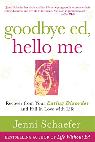 Goodbye Ed, Hello Me: Recover from Your Eating Disorder and Fall in Love with Life von McGraw-Hill Education