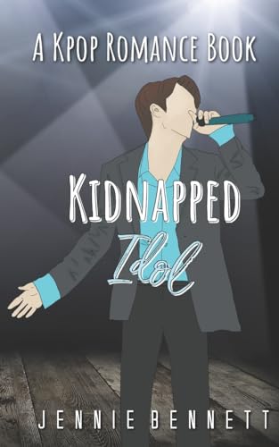 Kidnapped Idol: A Kpop Romance Book