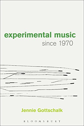Experimental Music Since 1970 von Bloomsbury