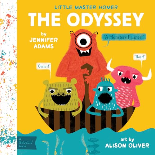 The Odyssey: "A Monsters Primer!" (BabyLit Primers)