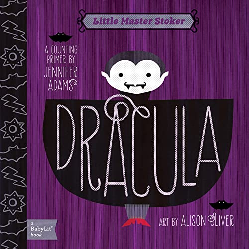 Little Master Stoker Dracula: A Counting Primer: A BabyLit Counting Primer: A Babylit(r) Counting Primer (BabyLit Primers)