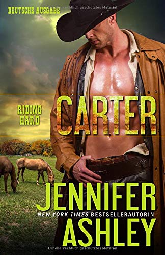 Carter: German Edition (Riding Hard: Deutsche Ausgabe, Band 3) von JA / AG Publishing