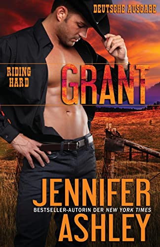 Grant: Deutsche Ausgabe (Riding Hard: Deutsche Ausgabe, Band 2) von Ja / AG Publishing