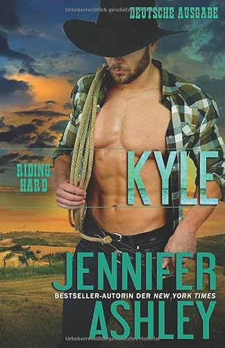 Kyle: Deutsche Ausgabe (Riding Hard: Deutsche Ausgabe, Band 6) von JA / AG Publishing