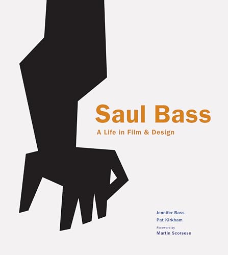 Saul Bass: A Life in Film & Design von Laurence King