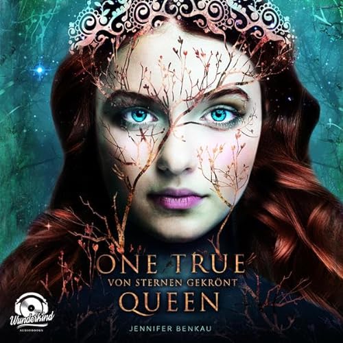 One True Queen: Von Sternen gekrönt: Lesung von Audio Pool; Wunderkind Audiobooks