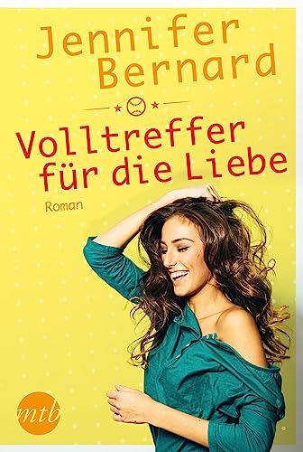 Volltreffer für die Liebe: Roman von MIRA Taschenbuch