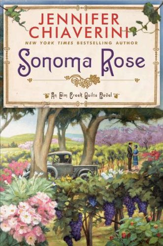 Sonoma Rose (Elm Creek Quilts) von Dutton Adult