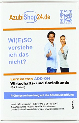 Lernkarten Wirtschafts- und Sozialkunde Bäcker Prüfungsvorbereitung Wiso Prüfung: Wiso Prüfungsvorbereitung Wirtschafts- und Sozialkunde Prüfung von Princoso GmbH