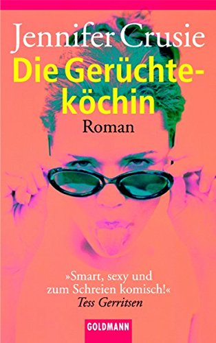 Die Gerüchteköchin: Roman von Goldmann