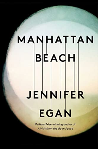 Manhattan Beach: Jennifer Egan