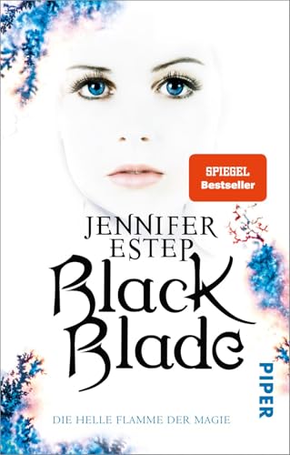 Black Blade (Black Blade 3): Die helle Flamme der Magie von PIPER