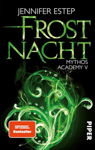 Frostnacht (Mythos Academy 5): Mythos Academy 5 von PIPER