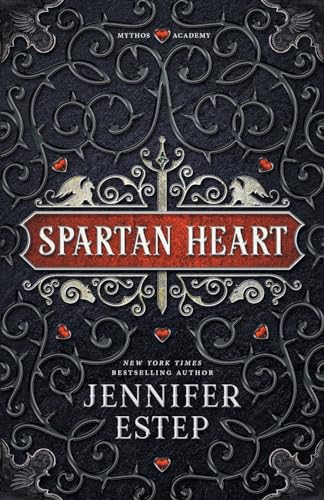 Spartan Heart: A Mythos Academy Novel (Mythos Academy Spinoff, Band 1) von Jennifer Estep