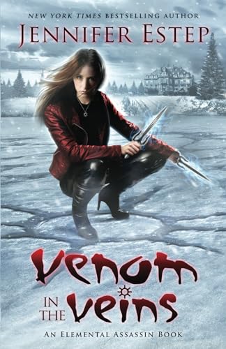 Venom in the Veins: An Elemental Assassin Book von Jennifer Estep