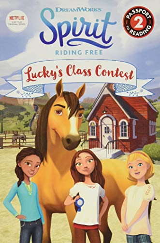 Spirit Riding Free: Lucky's Class Contest (Passport to Reading Level 2) von LB Kids