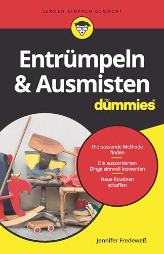 Entrümpeln & Ausmisten für Dummies von Wiley