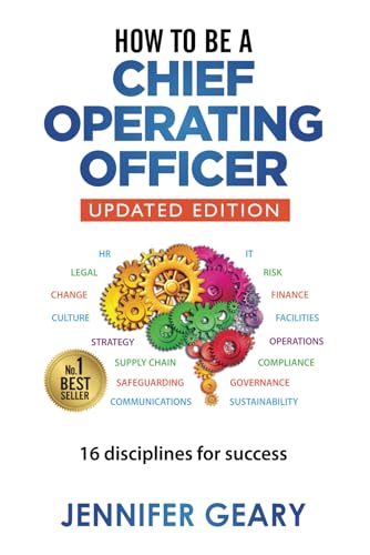 How to be a Chief Operating Officer: 16 Disciplines for Success