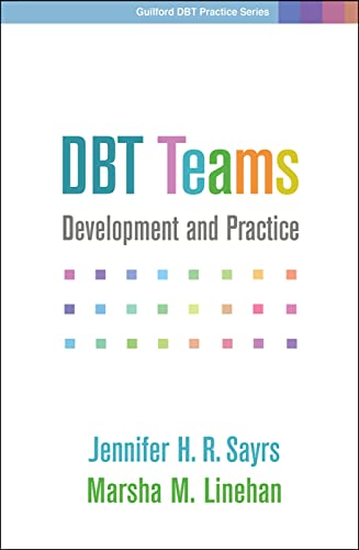 DBT Teams: Development and Practice (Guilford DBT Practice) von Taylor & Francis