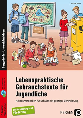 Lebenspraktische Gebrauchstexte für Jugendliche: Arbeitsmaterialien für Schüler mit geistiger Behinderung von PERSEN VERLAG IN DER AAP LEHRERWELT