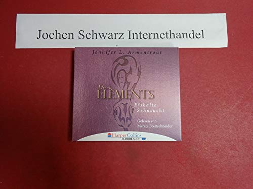 Dark Elements 2: Eiskalte Sehnsucht. Dark Elements 2: Eiskalte Sehnsucht. von HarperCollins