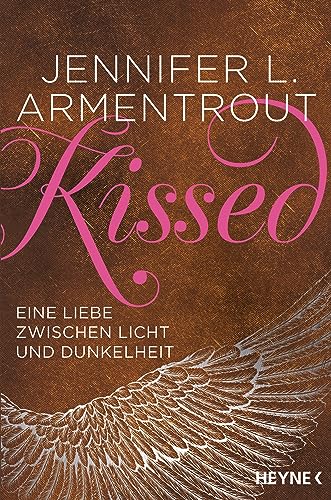 Kissed – Eine Liebe zwischen Licht und Dunkelheit (Wicked-Reihe, Band 4)
