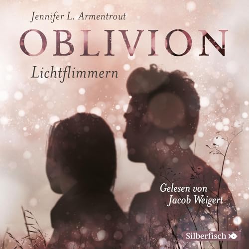 Obsidian 0: Oblivion 2. Lichtflimmern: Onyx aus Daemons Sicht erzählt: 2 CDs (0) von Silberfisch