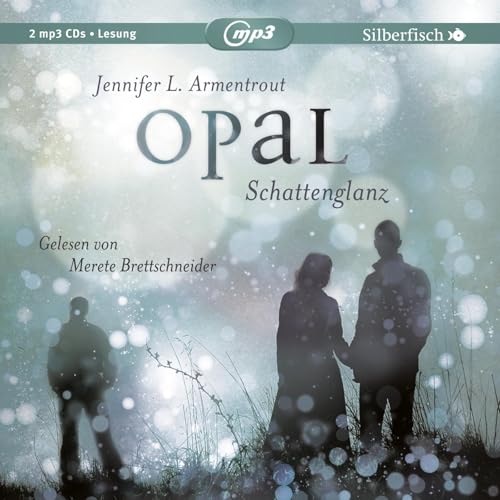 Obsidian 3: Opal. Schattenglanz: 2 CDs (3) von Silberfisch