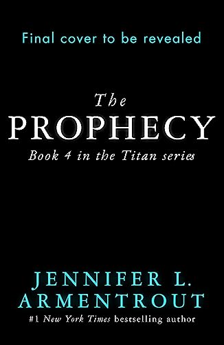 The Prophecy: The Titan Series Book 4