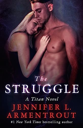 The Struggle: The Titan Series Book 3