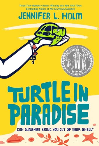 Turtle in Paradise: The Graphic Novel von Yearling