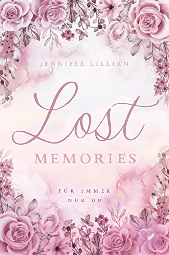 Lost Memories: Für immer nur du