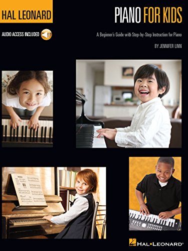 Hal Leonard Piano for Kids: A Beginner's Guide with Step-By-Step Instructions (Hal Leonard Piano Method): A Beginner's Guide With Step-by-Step Instruction for Piano von Hal Leonard