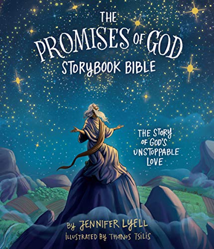 The Promises of God Storybook Bible: The Story of God's Unstoppable Love von B&H Publishing Group