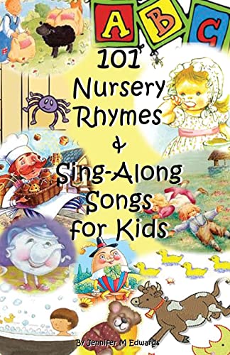 101 Nursery Rhymes & Sing-Along Songs for Kids von Createspace Independent Publishing Platform
