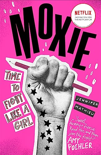 Moxie: as seen on Netflix von Hodder Children's Books