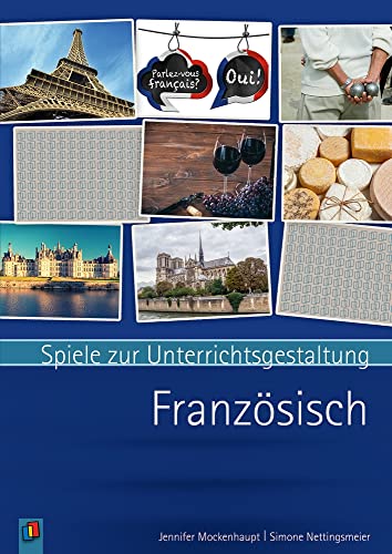 Französisch (Spiele zur Unterrichtsgestaltung) von Verlag An Der Ruhr