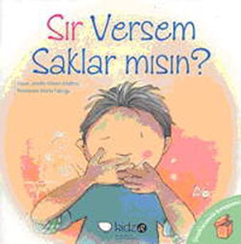 Sir Versem Saklar misin Sir Versem Saklar misin von Redhouse Sev Matbaacilik ve Yayincilik