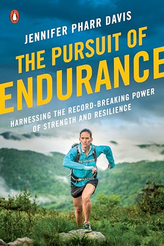 The Pursuit of Endurance: Harnessing the Record-Breaking Power of Strength and Resilience von Penguin Books
