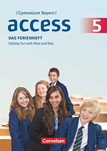 Access 5. Jahrgangsstufe - Bayern - Das Ferienheft: Das Ferienheft - Arbeitsheft (Access, Bayern 2017, 5. Jahrgangsstufe) Access 5. Jahrgangsstufe - Bayern - Das Ferienheft: Das Ferienheft - Arbeitsheft (Access, Bayern 2017, 5. Jahrgangsstufe) von Cornelsen Verlag GmbH