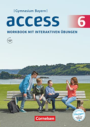 Access - Bayern 2017 - 6. Jahrgangsstufe: Workbook mit interaktiven Übungen online - Mit Audios online